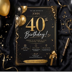 May include: A black and gold 40th birthday invitation card featuring the text "YOU ARE INVITED TO JOHN 40th Birthday! CHEERS TO 40 YEARS OF LOVE | LAUGHTER | MEMORIES" with event details for June 21, 2025, at The Oak Room in Nashville, TN.