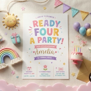 May include: A birthday invitation card with the text READY FOUR A PARTY! OUR LITTLE SUNSHINE Amelia IS TURNING FOUR! surrounded by a sun, rainbow, balloons, a small cake, confetti, and an envelope. The card includes date, time, and location details.