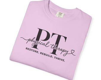 PT physical therapy t-shirt | Restore. Rebuild. Thrive.