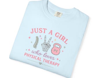 Camiseta "Apenas uma garota que ama fisioterapia"