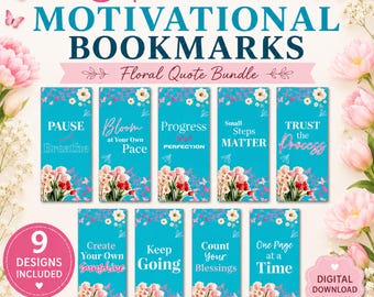 Floral Motivational Bookmarks | Inspirational Quotes, Uplifting Reminders (Digital Download)