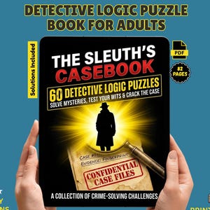 Könnte beinhalten: Ein digitales Detektiv-Logikrätselbuch mit dem Titel The Sleuth's Casebook, das 60 Rätsel, 82 Seiten und Lösungen enthält. Das Cover zeigt die Silhouette eines Detektivs, eine Lupe und den Text Confidential Case Files in roter Schrift.