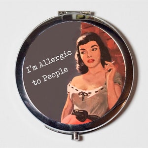 I'm Allergic to People Compact Mirror - Funny Pin Up Girl Pinup Introvert Loner Social Anxiety - Make Up Pocket Mirror for Cosmetics