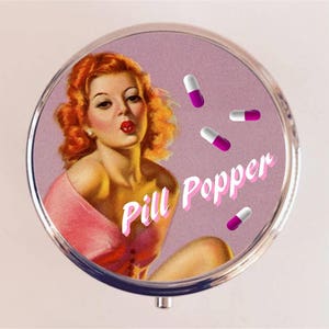 Pill Popper Pill Box Case Pillbox Holder Trinket Box Pinup Girl Pin Up Retro 1950s Pills Funny Humor