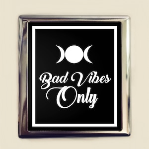 Bad Vibes Only Cigarette Case Business Card ID Holder Wallet Funny Witch Witchcraft Humor Parody Triple Goddess Moon