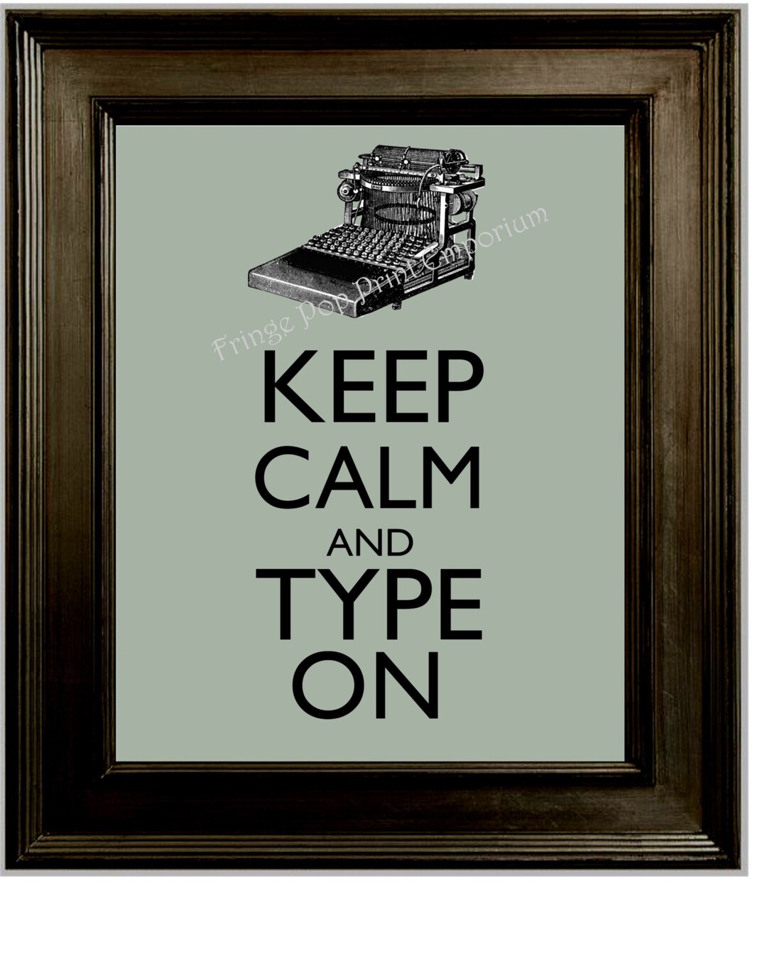 Keep Calm Typewriter Art Print 8 X 10 - Keep Calm and Type on - Gift ...