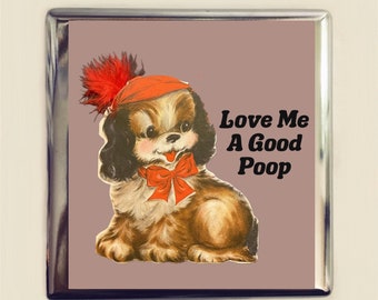 Love Me a Good Poop Cigarette Case Business Card ID Holder Wallet Funny Cute Retro Dog