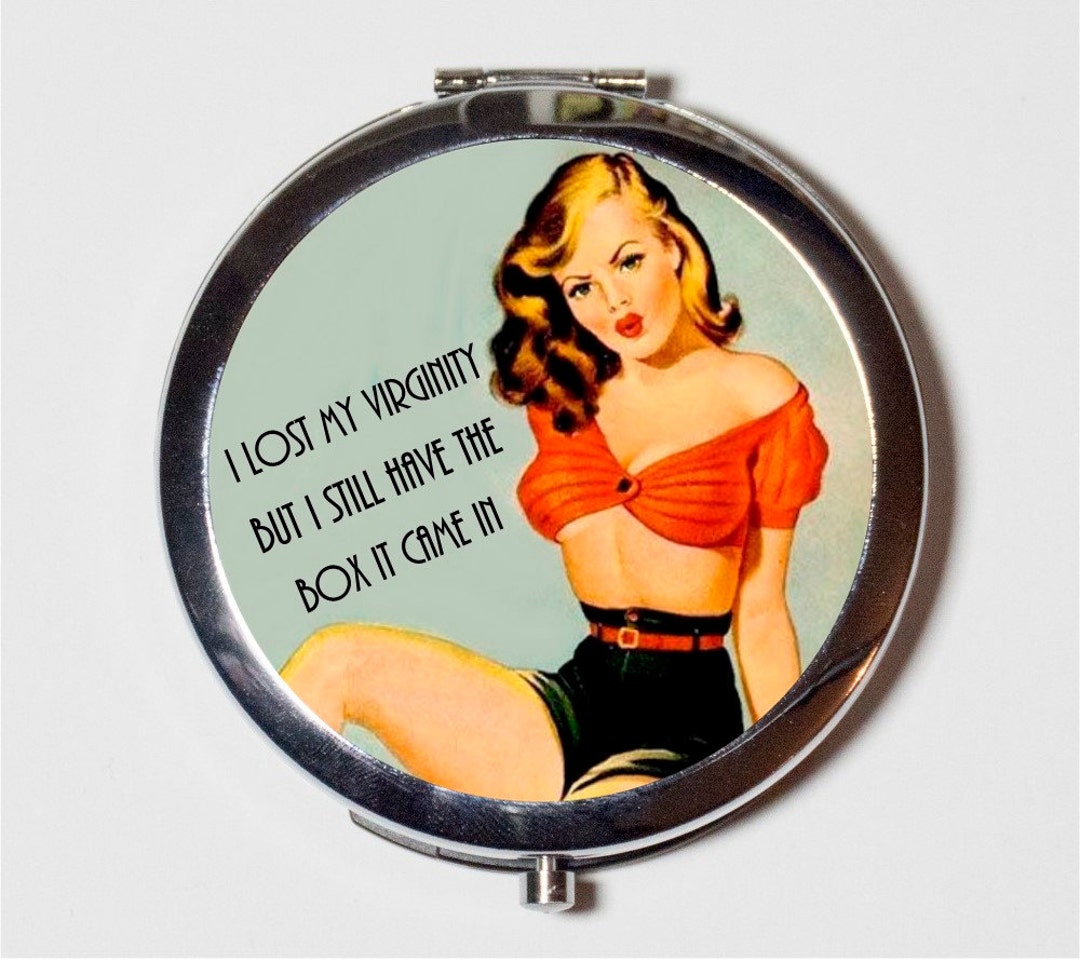 Retro Pin up Humor Compact Mirror - I Lost My Virginity but