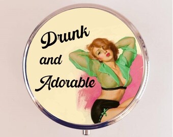 Drunk and Adorable Pin Up Pill Box Case Pillbox Holder Trinket Retro Funny Humor Pinup Party Girl Alcohol