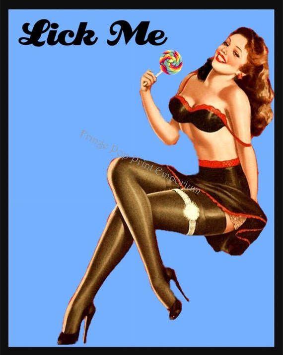 Naughty Pin Up Art Print 8 x 10 - Pinup Girl with Attitude - Pin Up Kitsch  50s Humor - Rockabilly - Licke Me - Lollipop