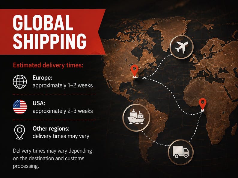 May include: A dark brown world map graphic with a red banner labeled GLOBAL SHIPPING. It features icons for an airplane, ship, and truck connected by dashed lines to red location pins, along with text detailing estimated delivery times for regions.