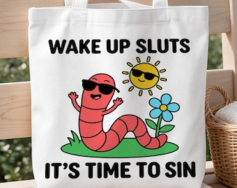 Sac fourre-tout à motif de ver rigolo, sac en toile avec la citation « Réveillez-vous, salopes ! », cadeau humoristique sarcastique pour adultes, joli sac de courses à motif dessin animé pour elle