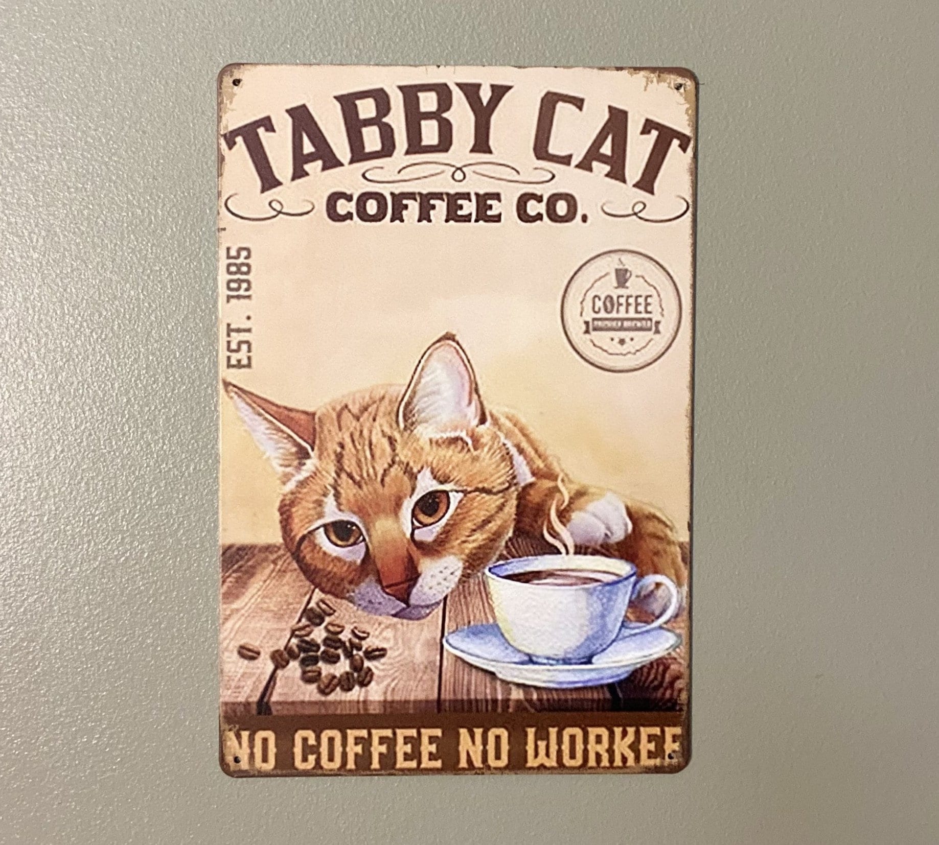 BOGO 50% Off, Tabby Cat Coffee Co. - "No Coffee No Workee" Wall Art Decor, 8x12 Tin Sign - Picture Frame Optional