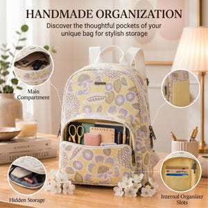 May include: A floral print backpack in yellow and light purple with white straps. The bag features a main compartment, a front pocket with various items, hidden storage, and internal organizer slots. Text reads HANDMADE ORGANIZATION.