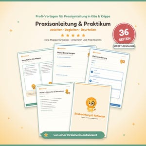 Peut inclure: Un ensemble de 36 pages numériques intitulé Praxisanleitung & Praktikum pour la formation en crèche. Les pages présentent des en-têtes tels que So nutzt ihr die Mappe, Meine Erwartungen, Zielvereinbarung, Woche 2: Mitmachen & Übernehmen et Beobachtung & Reflexion.