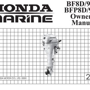 May include: A white Honda Marine outboard motor manual with black text reading Honda Marine, BF8D/9.9D, BFP8D/9.9D Owner's Manual, and 2001. The cover features a grid pattern background and a small illustration of a white outboard motor in the centre.