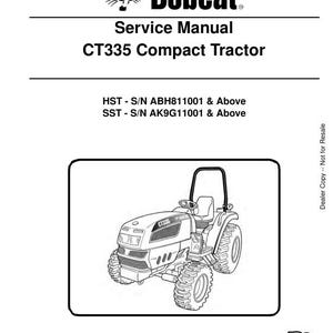 May include: A white service manual cover for a Bobcat CT335 compact tractor. The text reads Bobcat Service Manual CT335 Compact Tractor, HST - S/N ABH811001 & Above, and SST - S/N AK9G11001 & Above. It features a black line drawing of the tractor.