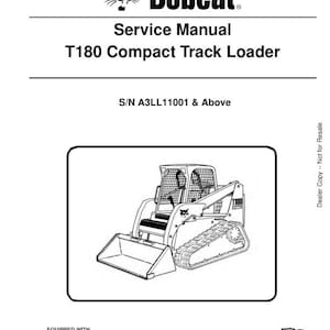 Puede incluir: Una portada de manual de servicio para cargadora compacta de orugas Bobcat T180 con el logotipo de Bobcat, el texto 'Service Manual T180 Compact Track Loader', 'S/N A3LL11001 & Above' y un dibujo lineal en blanco y negro de la máquina.