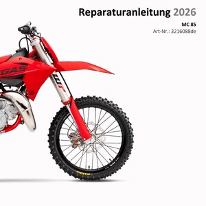 May include: A GasGas MC 85 motorcycle repair manual cover featuring a red dirt bike, the text Reparaturanleitung 2026, MC 85, Art-Nr.: 3216088de, and the GasGas logo. The manual provides technical information for the specified motorcycle model.