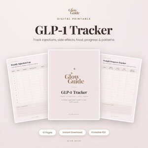 May include: A digital printable GLP-1 Tracker set featuring a cover page with the Glow Guide logo and text, a Weekly Injection Log page with columns for date, dosage, and notes, and a Weight Progress Tracker page with columns for date and measurements.