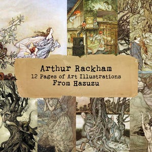 Op de afbeelding: Een verzameling van 12 kunstillustraties van Arthur Rackham met diverse fantasie-scènes, waaronder feeën, antropomorfe muizen en gedetailleerde boslandschappen, met een centraal beige label met de tekst Arthur Rackham 12 Pages of Art Illustrations From Hazuzu.