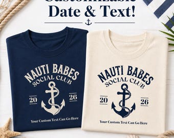 Personalized Girls Trip Cruise Shirts | Custom Nauti Babes Social Club Tee | Matching Bachelorette, Beach & Boat Group Shirts