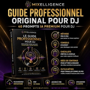 Peut inclure: Un livre noir intitulé MIXELLIGENCE GUIDE PROFESSIONNEL ORIGINAL POUR DJ avec du texte doré et un graphique d'un cerveau dans une fiole sur un disque vinyle. La couverture présente 40 PROMPTS IA PREMIUM POUR DJ et liste des méthodes et conseils.