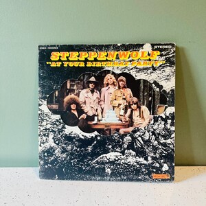 Steppenwolf - Vintage Vinyl - At Your Birthday Party - Record 1969