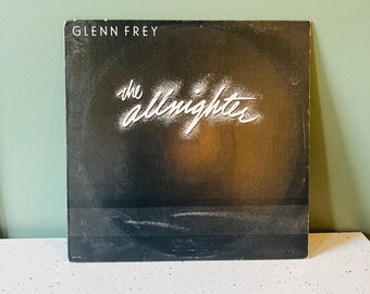 Glenn Frey - Vintage Vinyl - The Allnighter - Record - 1984