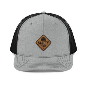 Richardson Trucker Hat | Safety First | Patch Hat | Blue Collar Apparel | Gift for Trades
