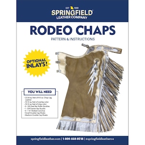 May include: A pattern and instructions guide for making rodeo chaps. The image shows a pair of brown leather chaps with white fringe and white leather accents. The text "OPTIONAL INLAYS!" is in a yellow starburst. The text "YOU WILL NEED" is in a white rectangle. The text lists the materials needed to make the chaps, including leather, buckles, conchos, and rivets.
