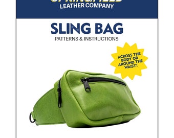 Leather Sling Bag Pattern with Instructions | Fanny Pack, Belt Bag