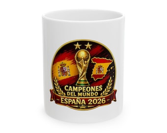Taza España Campeones Del Mundo, Taza Mundial 2026, Regalo Futbol Español, Taza Cerámica Hincha, Copa del Mundo