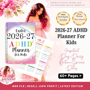 May include: A spiral-bound 2026-27 ADHD planner for kids with a rainbow gradient cover. The image includes text reading 2026-27 ADHD Planner For Kids, Women's Passive Income and Life Managing Digital Products, and 60+ Pages. A calendar page is visible.