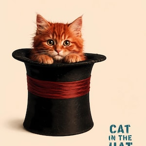 Op de afbeelding: Een pluizig oranje gestreept kitten dat uit een zwarte hoge hoed met een rode lintband kijkt. De tekst CAT IN THE HAT staat in het blauw in de rechterbenedenhoek van de afbeelding, met een druipend verfeffect op de letters.