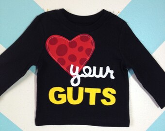 Love Your Guts Valentines Day  Boy Shirt