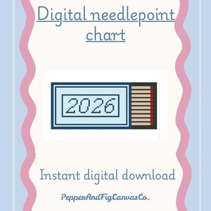 May include: A digital needlepoint chart featuring a matchbox graphic with the year 2026 printed inside. The design includes the text Digital needlepoint chart, Instant digital download, and PepperAndFigCanvasCo. against a light blue striped background.