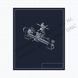 May include: A technical blueprint illustration of a metal lathe on a dark blue grid background. The white line drawing shows the machine components, including the headstock, tailstock, and tool rest. The text DIGITAL DOWNLOAD ONLY is visible.