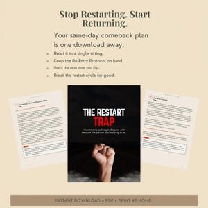 May include: A digital document titled The Restart Trap with a central image of a raised fist against a black background. The document includes text about a comeback plan, two pages of printed content, and the footer text: INSTANT DOWNLOAD • PDF • PRINT AT HOME.