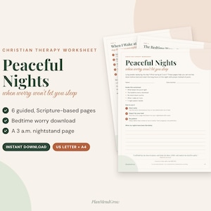 May include: A Christian therapy worksheet titled Peaceful Nights, featuring six guided scripture-based pages for bedtime worry. The document includes sections for name, date, and prompts like What keeps me up at night, with a soft color palette and clear text.
