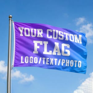 May include: A rectangular flag attached to a silver metal pole, featuring a purple to blue gradient background. The text 'YOUR CUSTOM FLAG' appears in large white block letters, with 'LOGO/TEXT/PHOTO' printed in smaller white letters below.