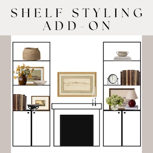 Shelf Styling E Design, Built-In Bookcase Decorating Service, Shelf Decor Shopping List, Virtual Interior Design Add On, Custom Room Styling