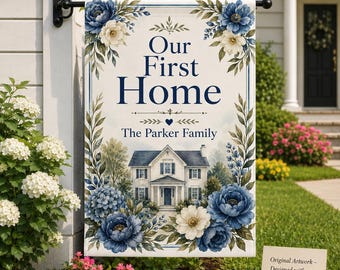 Our First Home Garden Flag, Personalized Family Yard Decor, New Home Porch Flag, Housewarming Gift for Couple