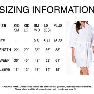 a list of sizes and corresponding measurements for a robe, along with a photo of a person wearing the robe. The sizes are labeled as "KID", "SM", "LG", "PLUS", "LG/MD (OS)", and "SLEEVE". The measurements listed are "LENGTH", "SWEEP", "SLEEVE", and "SLOPE". The text at the bottom of the image states that the dimensions shown are of the actual garment, not body measurements, and encourages the viewer to allow additional space and size to create a proper fit.