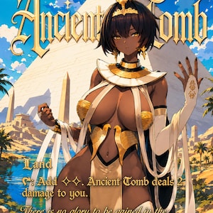 Puede incluir: Una ilustración de fantasía con un personaje de piel oscura y cabello negro corto, vistiendo atuendo dorado y blanco de inspiración egipcia frente a una gran pirámide. El texto dice Ancient Tomb, Land, Add two colorless mana, Ancient Tomb deals 2 damage to you y There is no glory to be gained in the kingdom of the dead.