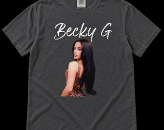 Becky G Shirt, Latin Music Fan Gift, Concert Outfit, Unisex T-Shirt