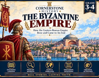Byzantine Empire Unit Study | Eastern Roman History, Grades 3-4 (PDF).