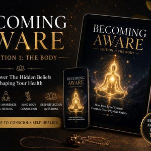 Tomando Conciencia: El Cuerpo | Guía de Autocuración | Creencias Limitantes | Conexión Mente-Cuerpo | Sanación Somática | PDF Digital