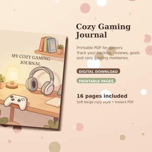 Peut inclure: Un journal de jeu numérique Cozy Gaming Journal en PDF imprimable de 16 pages. L'illustration de couverture montre un bureau avec une manette, un casque, une lampe, des livres et une plante. Texte : "My Cozy Gaming Journal", "Digital Download".