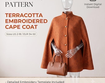 Op de afbeelding: Een geborduurde capejas in terracotta op een etalagepop, met een hoge kraag, knoopsluiting aan de voorzijde en gedetailleerd borduurwerk. De tekst luidt PDF SEWING PATTERN, TERRACOTTA EMBROIDERED CAPE COAT, Sizes US 2-18 / EUR 34-50.